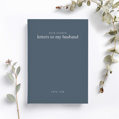 Letters to my Husband Journal