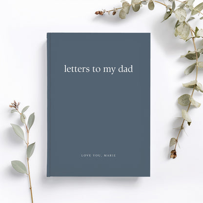 Letters to my Dad Journal